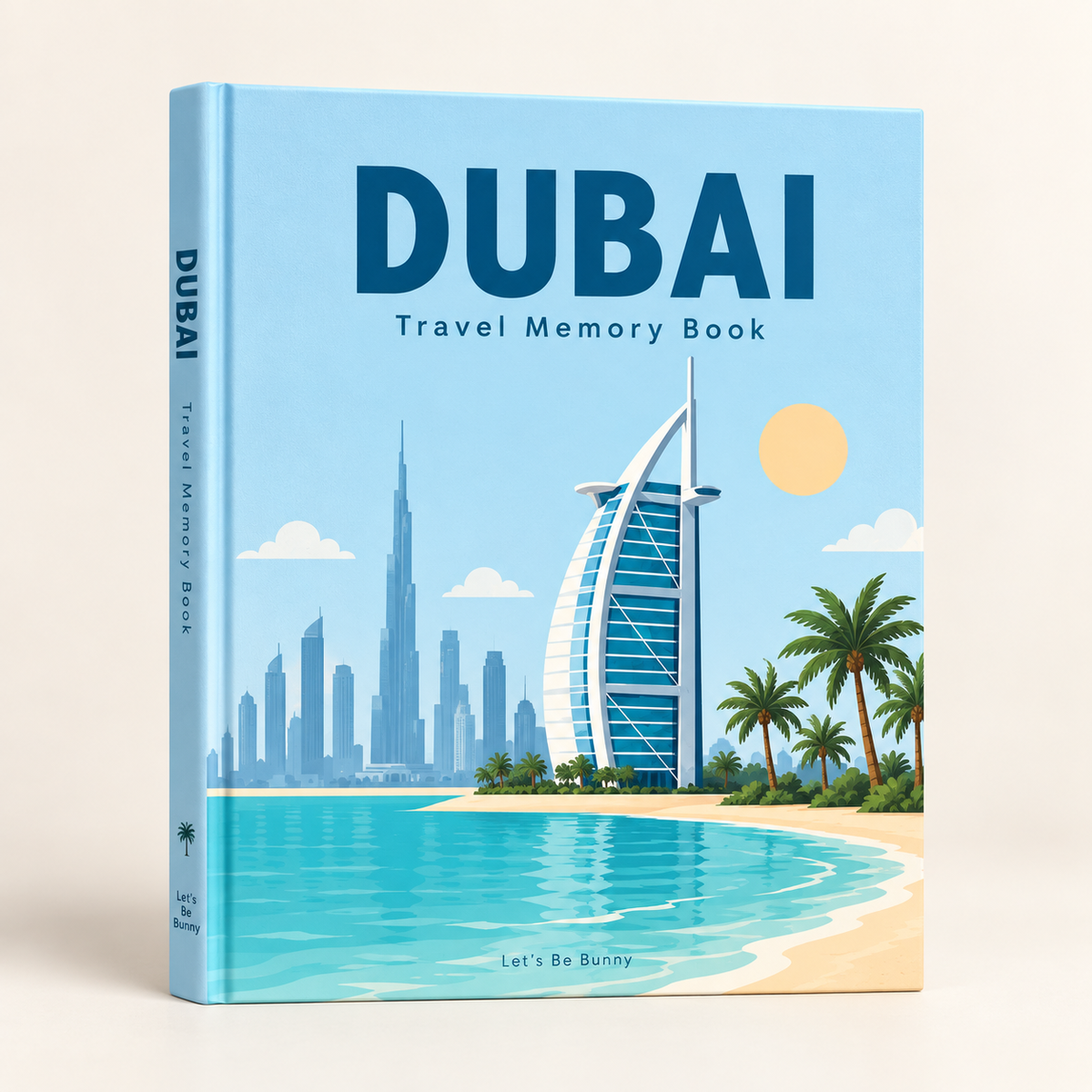 Dubai Travel Memory Book by Let's Be Bunny
